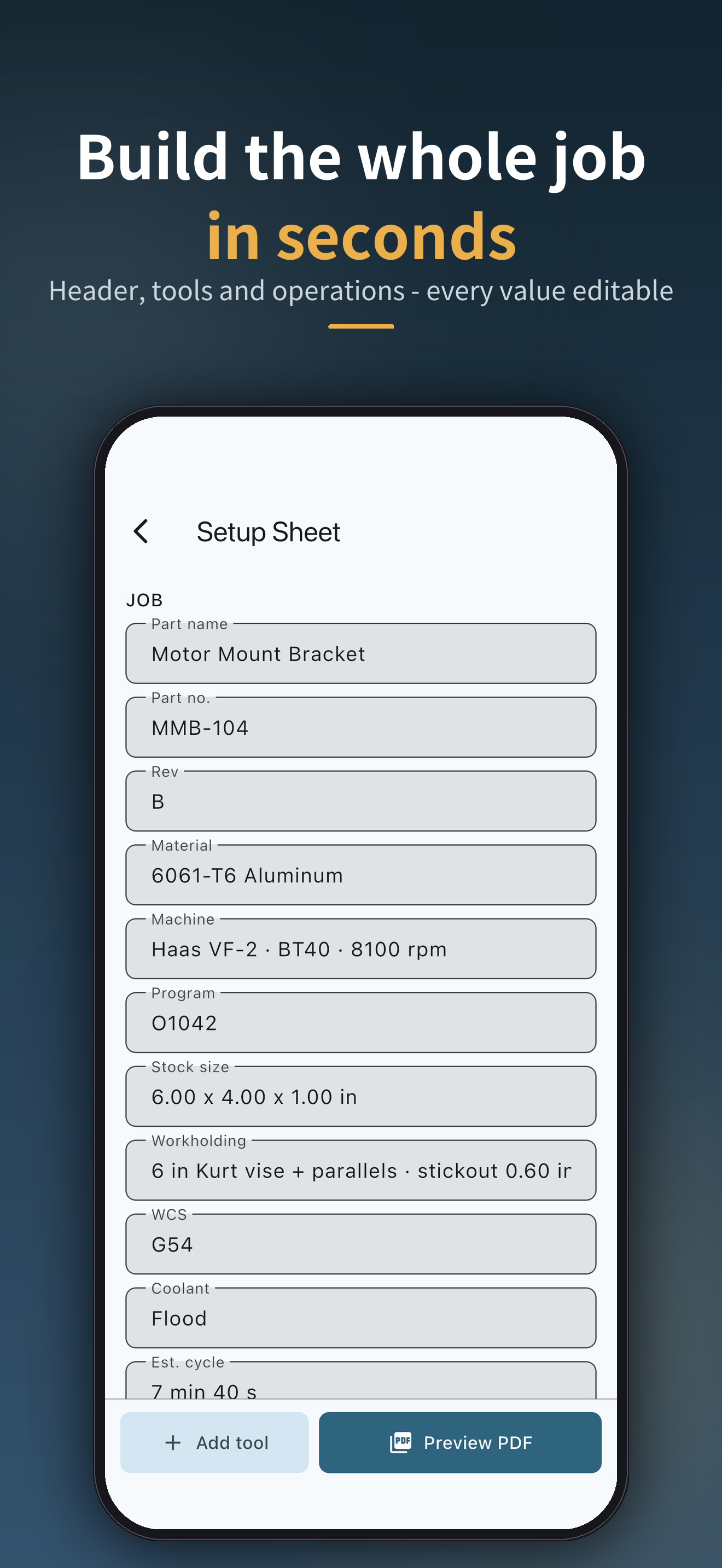 Build the whole job in seconds — header, tools and operations, every value editable